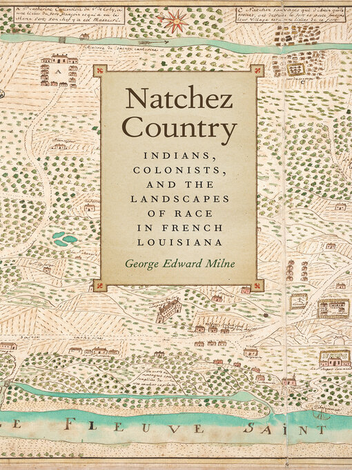 Title details for Natchez Country by George Edward Milne - Available